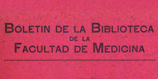 Boletín de la Biblioteca de la Facultad de Medicina (Lima, 1928, 1945-1954)